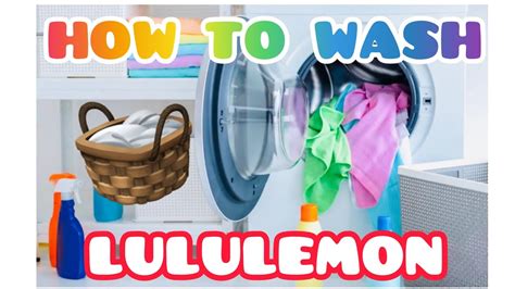 WASHING MY lululemon *A guide to caring for your athletic wear*.